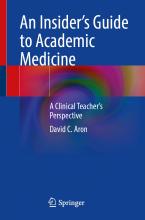 The cover of An Insider's Guide to Academic Medicine