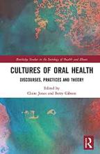The cover of Cultures of Oral Health