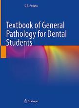 The cover of Textbook of General Pathology for Dental Students