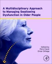 The cover of A Multidisciplinary Approach to Managing Swallowing Dysfunction in Older People
