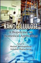 The cover of Nanocellulose: A Biopolymer for Biomedical Applications