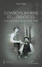 The cover of Cowboys, Indiens et... dentistes