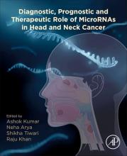 The cover of Diagnostic, Prognostic and Therapeutic Role of MicroRNAs in Head and Neck Cancer